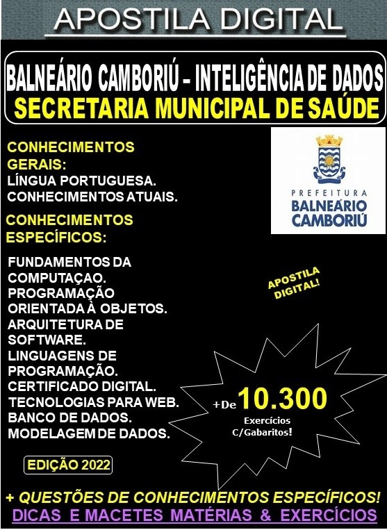 Apostila Prefeitura BALNEÁRIO CAMBORIÚ - INTELIGÊNCIA de DADOS - Teoria + 10.300 Exercícios - Concurso 2022