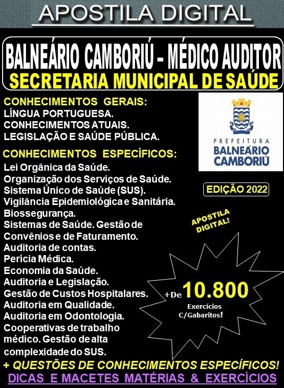 Apostila BALNEÁRIO CAMBORIÚ - MÉDICO AUDITOR - Teoria + 10.800 Exercícios - Concurso 2022