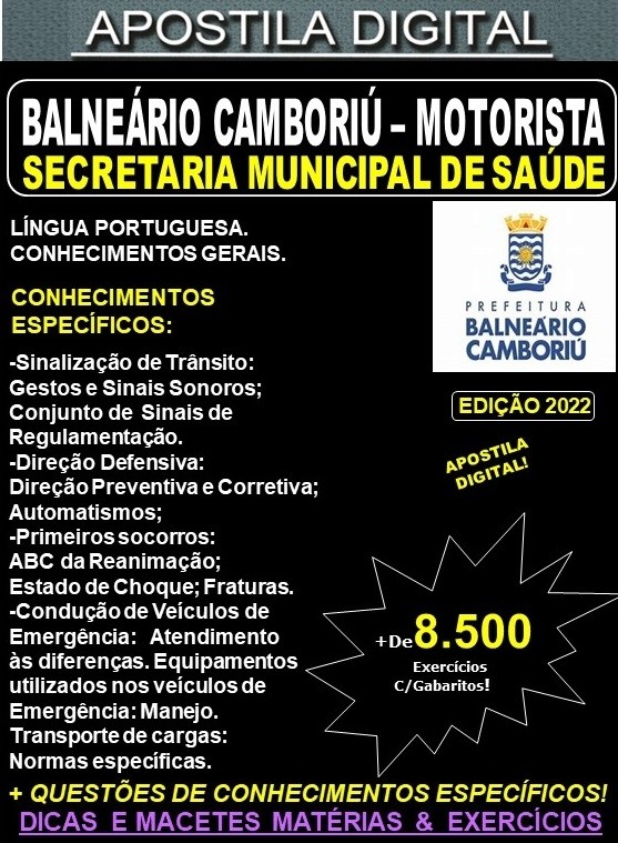 Apostila Prefeitura BALNEÁRIO CAMBORIÚ - MOTORISTA - Teoria + 8.500 Exercícios - Concurso 2022