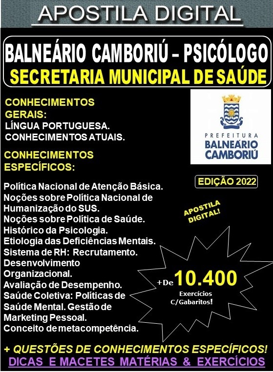 Apostila Prefeitura BALNEÁRIO CAMBORIÚ -  PSICÓLOGO - Teoria + 10.400 Exercícios - Concurso 2022