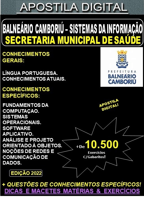 Apostila Prefeitura BALNEÁRIO CAMBORIÚ - SISTEMAS da INFORMAÇÃO - Teoria + 10.500 Exercícios - Concurso 2022