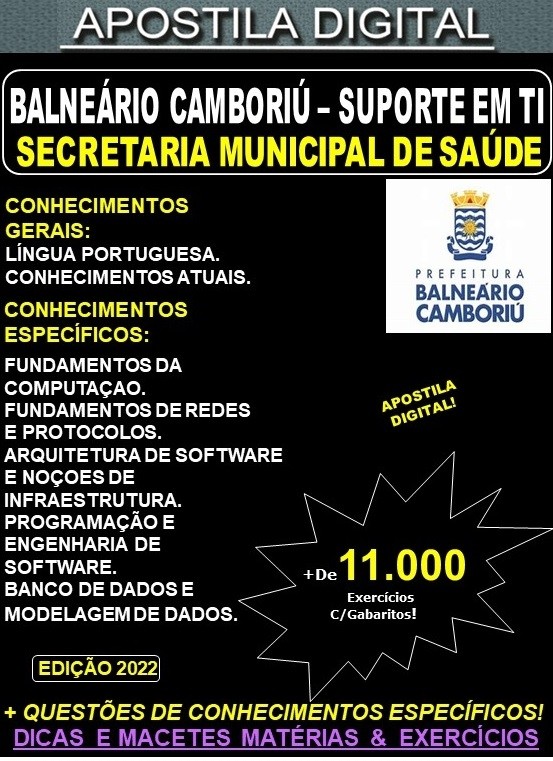 Apostila Prefeitura BALNEÁRIO CAMBORIÚ - SUPORTE de TI - Teoria + 11.000 Exercícios - Concurso 2022