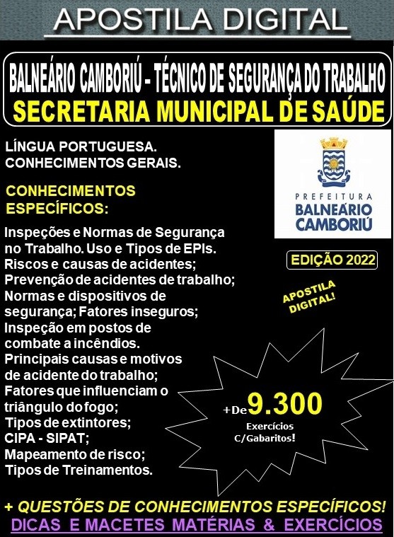 Apostila Prefeitura BALNEÁRIO CAMBORIÚ - TÉCNICO de SEGURANÇA do TRABALHO - Teoria + 9.300 Exercícios - Concurso 2022