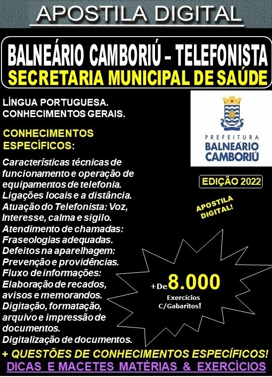 Apostila Prefeitura BALNEÁRIO CAMBORIÚ - TELEFONISTA  - Teoria + 8.000 Exercícios - Concurso 2022