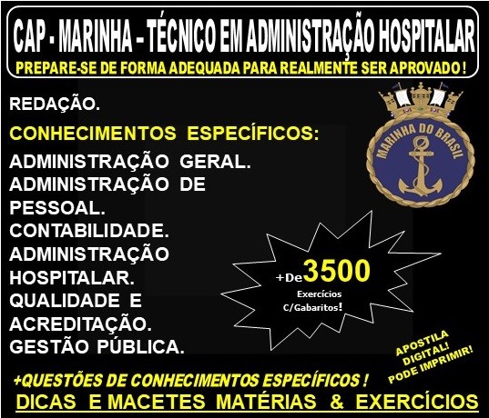 Apostila CAP - MARINHA - TÉCNICO em ADMINISTRAÇÃO HOSPITALAR - Teoria + 3.500 Exercícios - Concurso 2019