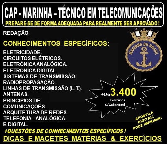 Apostila CAP - MARINHA - TÉCNICO em TELECOMUNICAÇÕES - Teoria + 3.400 Exercícios - Concurso 2019