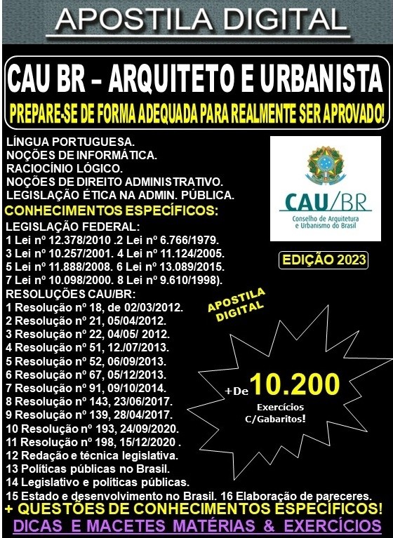 Apostila CAU BR - ARQUITETO e URBANISTA - Teoria + 10.200 Exercícios - Concurso 2023