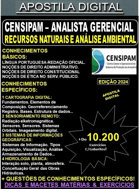 Apostila CENSIPAM - Analista Gerencial - RECURSOS NATURAIS e ANÁLISE AMBIENTAL - Teoria + 10.200 Exercícios - Concurso 2024