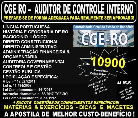 Apostila CGE RO - AUDITOR de CONTROLE INTERNO - Teoria + 10.900 Exercícios - Concurso 2017
