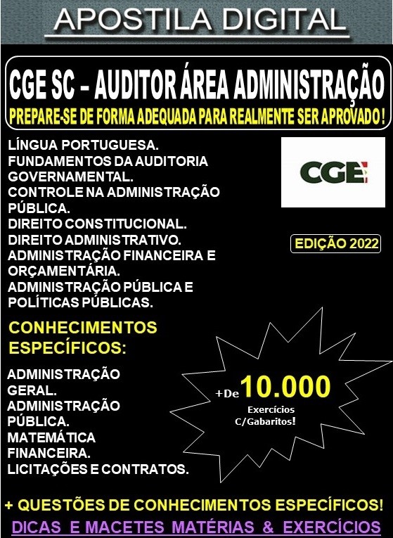 Apostila CGE SC - AUDITOR Área ADMINISTRAÇÃO - Teoria + 10.000 Exercícios - Concurso 2022