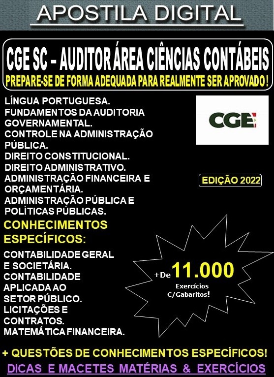 Apostila CGE SC - AUDITOR Área CIÊNCIAS CONTÁBEIS - Teoria + 11.000 Exercícios - Concurso 2022