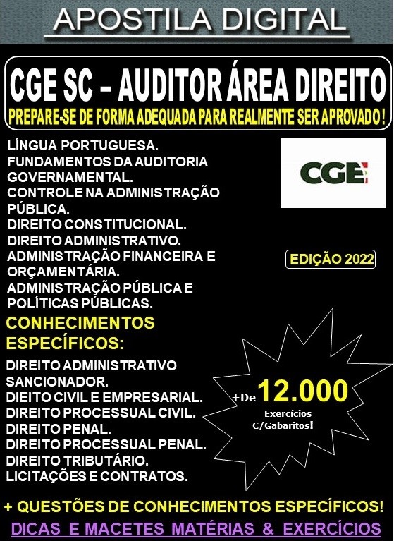 Apostila CGE SC - AUDITOR Área DIREITO  - Teoria + 12.000 Exercícios - Concurso 2022