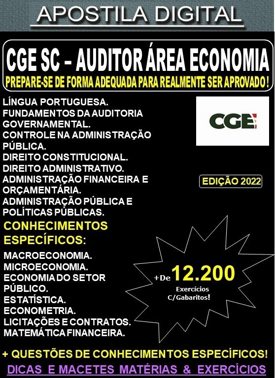 Apostila CGE SC - AUDITOR Área ECONOMIA  - Teoria + 12.200 Exercícios - Concurso 2022