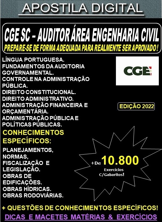 Apostila CGE SC - AUDITOR Área ENGENHARIA CIVIL  - Teoria + 10.800 Exercícios - Concurso 2022