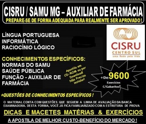 Apostila CISRU / SAMU MG - AUXILIAR de FARMÁCIA - Teoria + 9.600 Exercícios - Concurso 2017
