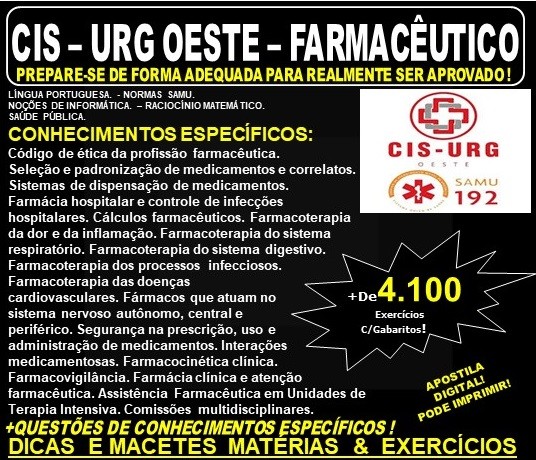 Apostila CIS - URG OESTE / SAMU MG - FARMACÊUTICO - Teoria + 4.100 Exercícios - Concurso 2019