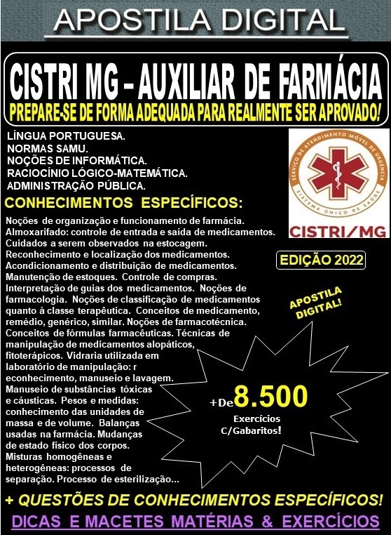 Apostila CISTRI SAMU MG - AUXILIAR de FARMÁCIA - Teoria + 8.500 Exercícios - Concurso 2022
