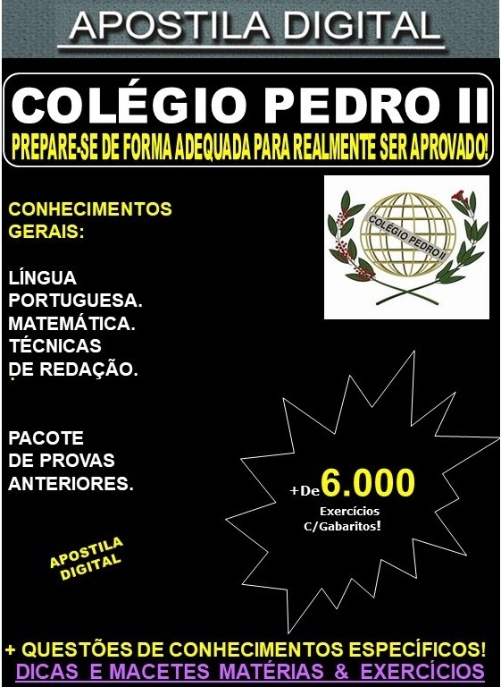 Apostila PREPARATÓRIA  COLÉGIO PEDRO II - Teoria + 6.000 Exercícios