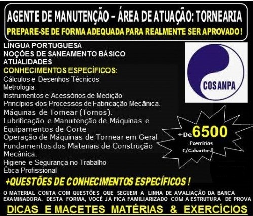 Apostila COSANPA - AGENTE de MANUTENÇÃO - Área de Atuação: TORNEARIA - Teoria + 6.500 Exercícios - Concurso 2017