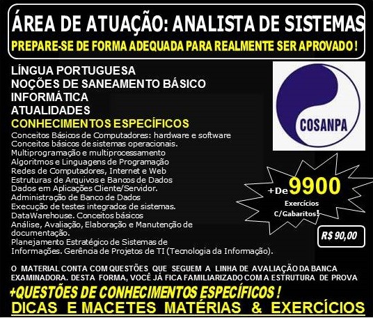 Apostila COSANPA - Área de Atuação: ANALISTAS de SISTEMAS - Teoria + 9.900 Exercícios - Concurso 2017