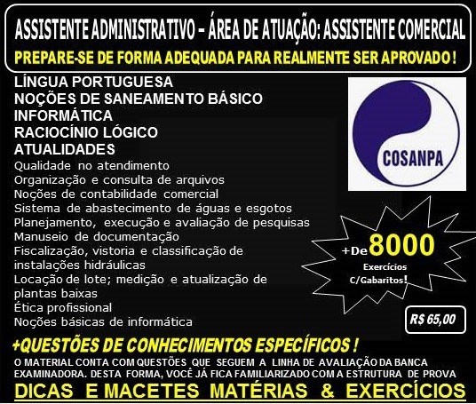 Apostila COSANPA - Área de Atuação: ASSISTENTE COMERCIAL - Teoria + 8.000 Exercícios - Concurso 2017