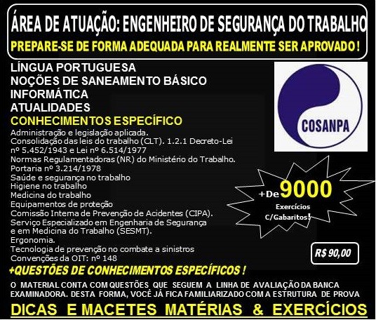 Apostila COSANPA - ENGENHARIA - Área de Atuação: ENGENHEIRO de SEGURANÇA do TRABALHO - Teoria + 9.000 Exercícios - Concurso 2017