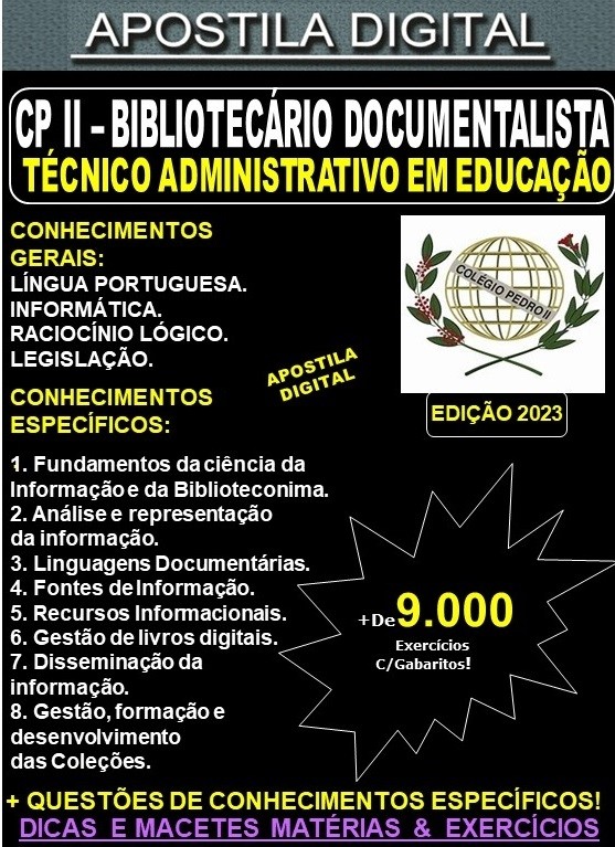 Apostila PEDRO II - BIBLIOTECÁRIO DOCUMENTALISTA - Teoria + 9.000 Exercícios - Concurso 2023