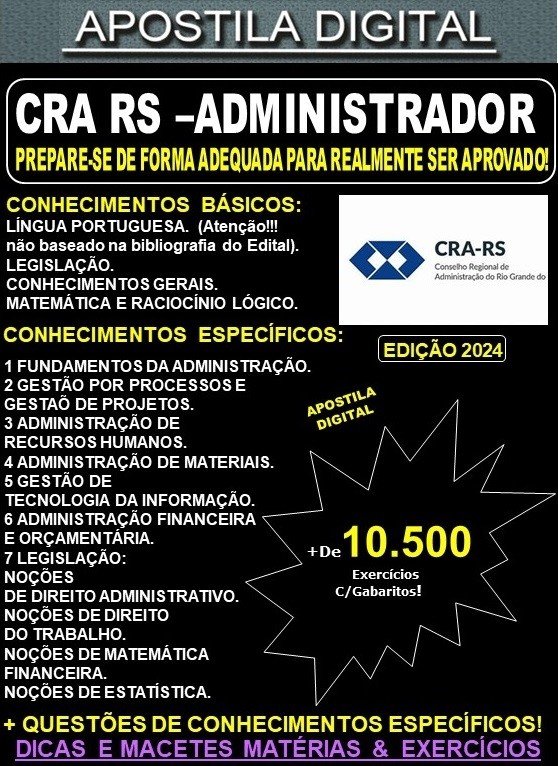 Apostila CRA RS - ADMINISTRADOR - Teoria + 10.500 Exercícios - Concurso 2024