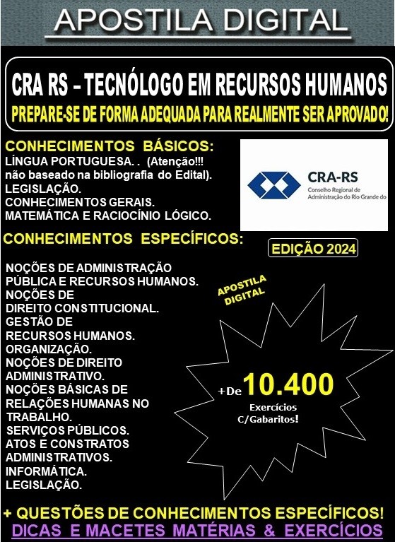 Apostila CRA RS - TECNÓLOGO em RECURSOS HUMANOS - Teoria + 10.400 Exercícios - Concurso 2024