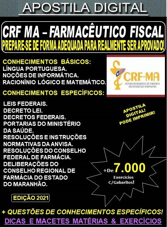 Apostila CRF MA - FARMACÊUTICO FISCAL - Teoria +  7.000 Exercícios - Concurso 2021