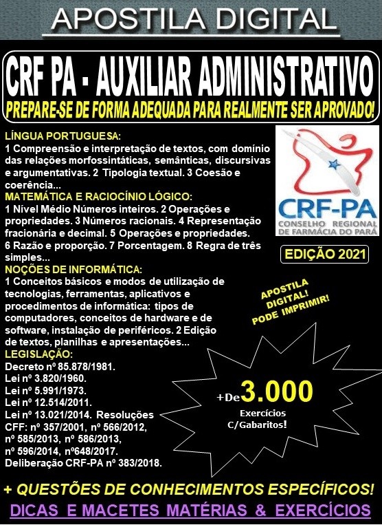 Apostila CRF PA - AUXILIAR ADMINISTRATIVO  - Teoria + 3.000 Exercícios - Concurso 2021