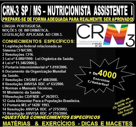Apostila CRN 3ª Região SP / MS - NUTRICIONISTA ASSISTENTE I - Teoria + 4.000 Exercícios - Concurso 2019