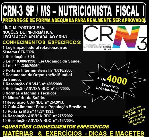 Apostila CRN 3ª Região SP / MS - NUTRICIONISTA FISCAL I - Teoria + 4.000 Exercícios - Concurso 2019