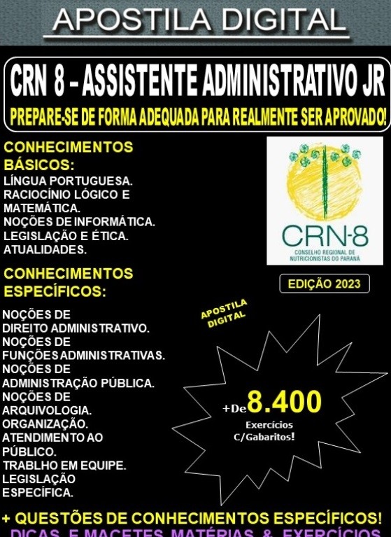 Apostila CRN-8 - ASSISTENTE ADMINISTRATIVO Jr - Teoria + 8.400 Exercícios - Concurso 2023