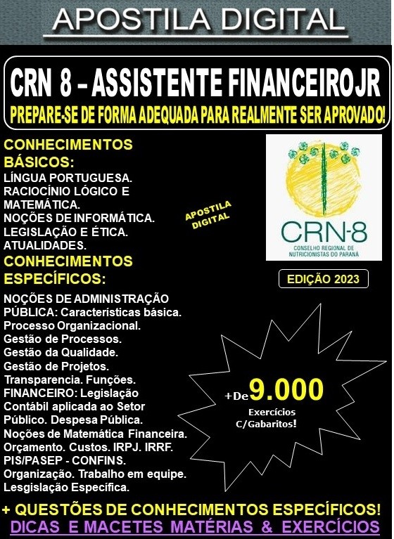 Apostila CRN-8 - ASSISTENTE FINANCEIRO Jr - Teoria + 9.000 Exercícios - Concurso 2023
