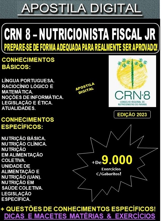 Apostila CRN-8 - NUTRICIONISTA FISCAL Jr - Teoria + 9.000 Exercícios - Concurso 2023