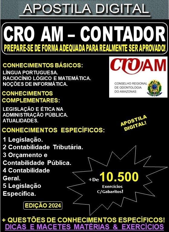 Apostila CRO AM - CONTADOR - Teoria + 10.500 Exercícios - Concurso 2024