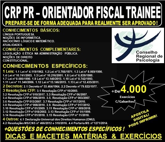 Apostila CRP PR - ORIENTADOR FISCAL TRAINEE - Teoria + 4.000 Exercícios - Concurso 2019