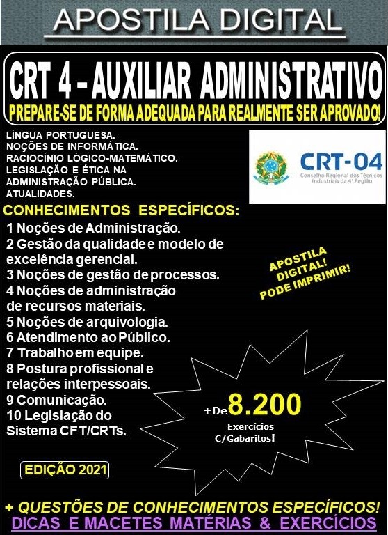 Apostila CRT 4 - AUXILIAR ADMINISTRATIVO - Teoria + 8.200 Exercícios - Concurso 2021
