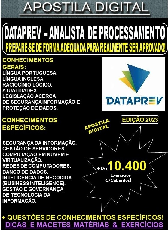 Apostila DATAPREV - ANALISTA de PROCESSAMENTO - Teoria + 10.400 Exercícios - Concurso 2023