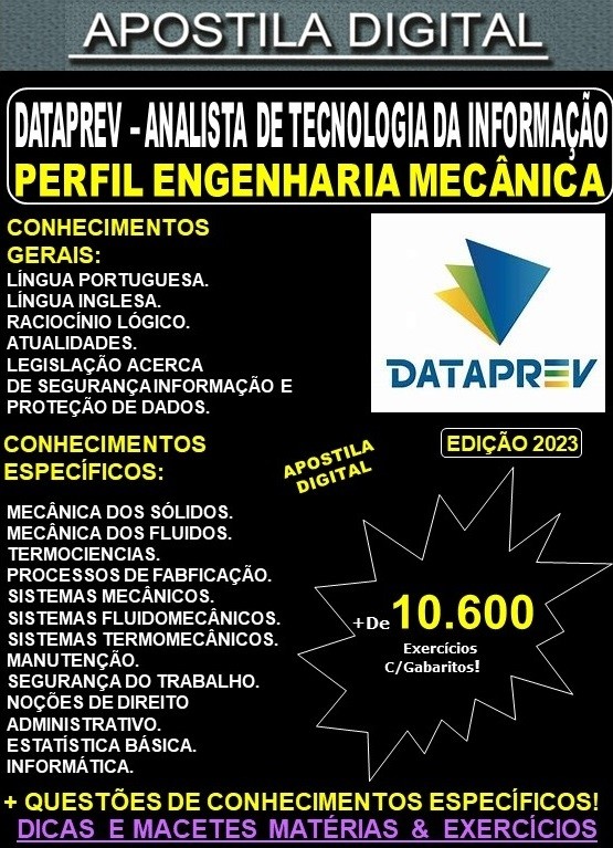 Apostila DATAPREV - ANALISTA de TECNOLOGIA da INFORMAÇÃO - ENGENHARIA MECÂNICA - Teoria + 10.600 Exercícios - Concurso 2023