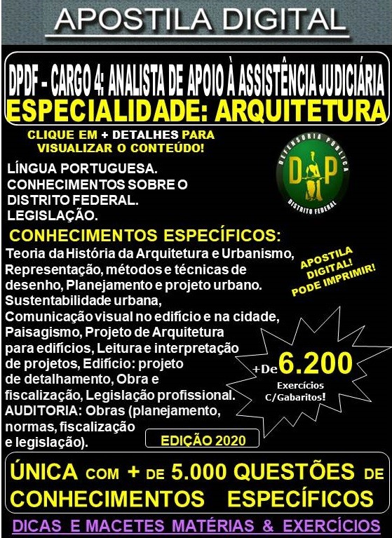 Apostila DP DF - Cargo 4: Analista de Apoio à Assistência Judiciária -  Especialidade: ARQUITETURA - Teoria + 6.200 Exercícios - Concurso 2020