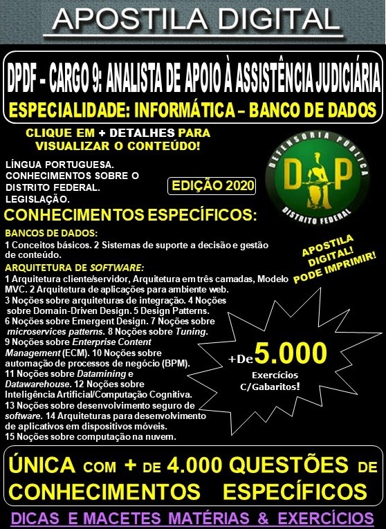 Apostila DP DF - Cargo 9: Analista de Apoio à Assistência Judiciária -  Especialidade: INFORMÁTICA - BANCO DE DADOS -  Teoria + 5.000 Exercícios - Concurso 2020