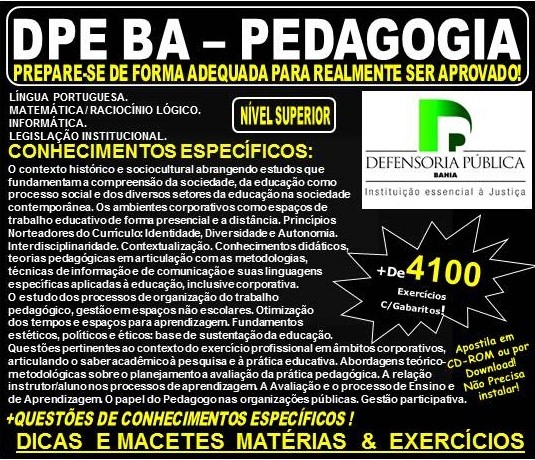 Apostila DPE BA - PEDAGOGIA - Teoria + 4.100 Exercícios - Concurso 2018