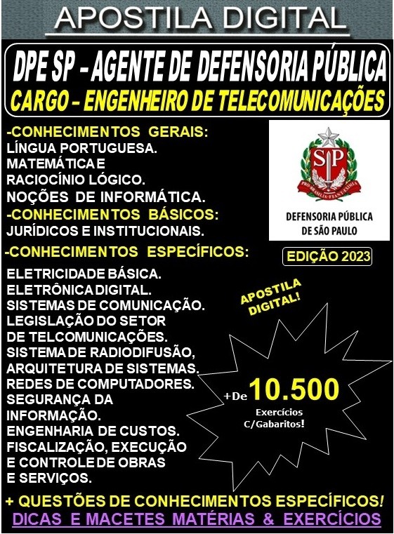  Apostila DPE SP - AGENTE de DEFENSORIA - ENGENHEIRO de TELECOMUNICAÇÕES - Teoria + 10.500 Exercícios - Concurso 2023