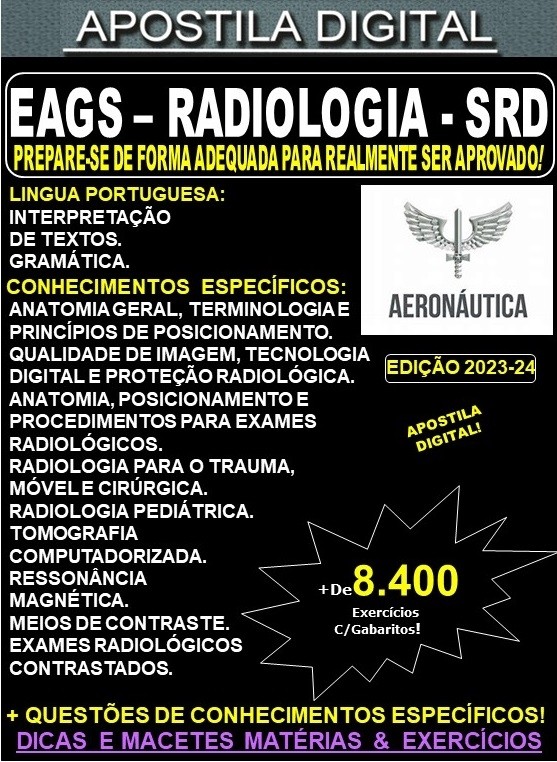 Apostila EAGS DEPENS - RADIOLOGIA - SRD - Teoria + 8.400 Exercícios - Concurso 2023-24