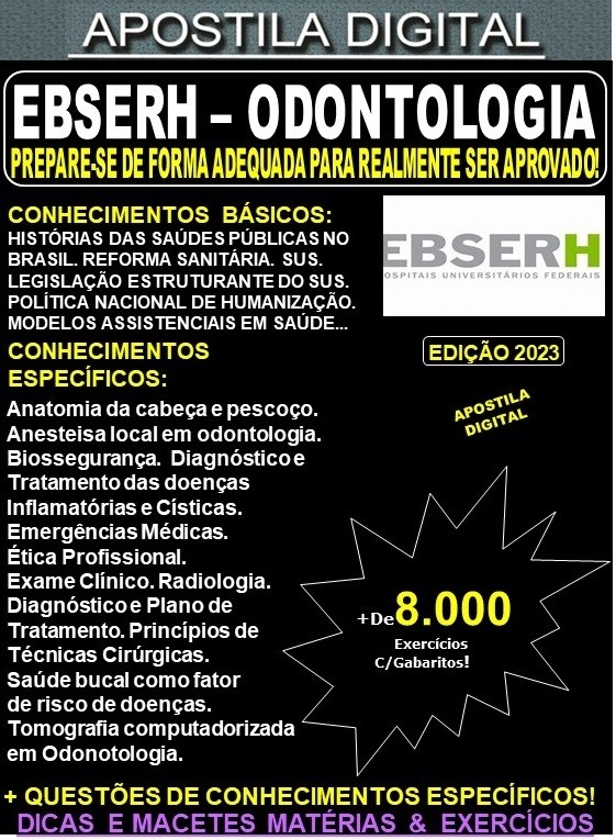 Apostila EBSERH - ODONTOLOGIA  - Teoria + 8.000 exercícios - Concurso 2023
