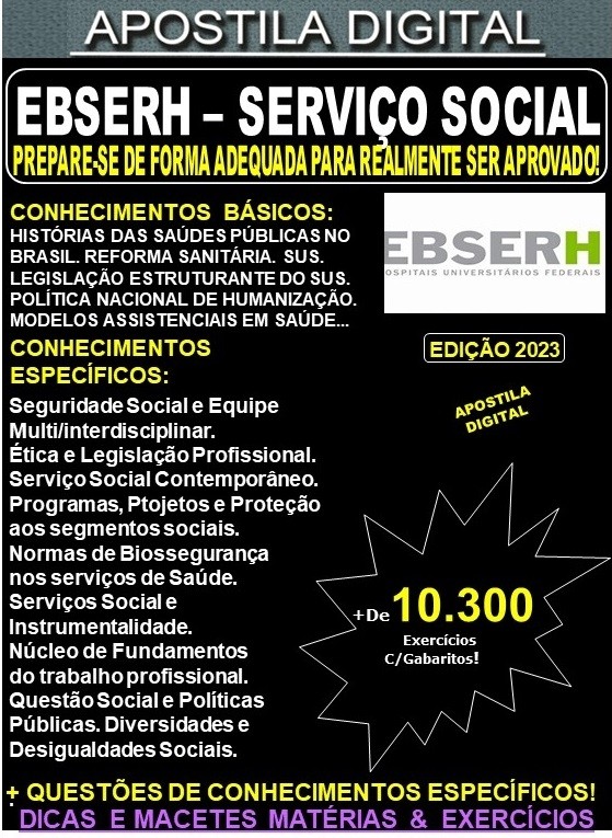 Apostila EBSERH - ASSISTENTE SOCIAL - Teoria + 10.300 exercícios - Concurso 2023