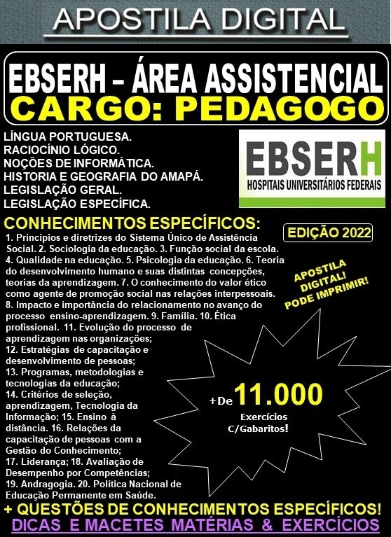 Apostila EBSERH ÁREA ASSISTENCIAL - PEDAGOGO - Teoria + 11.000 exercícios - Concurso 2022