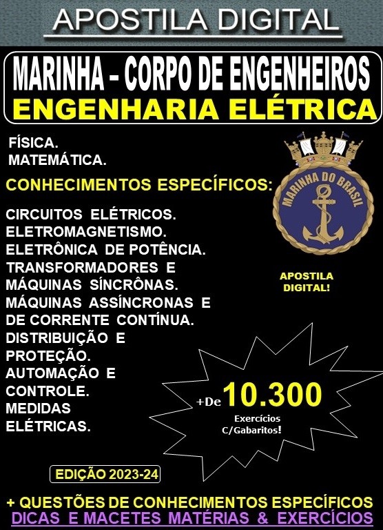 Apostila Corpo de Engenheiros da Marinha - ENGENHARIA ELÉTRICA - Teoria + 10.300 Exercícios - Concurso 2024